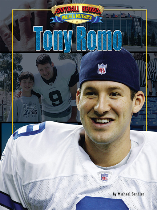 Title details for Tony Romo by Michael Sandler - Available